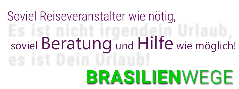 Wir öffnen Wege zum perfekten Brasilienurlaub